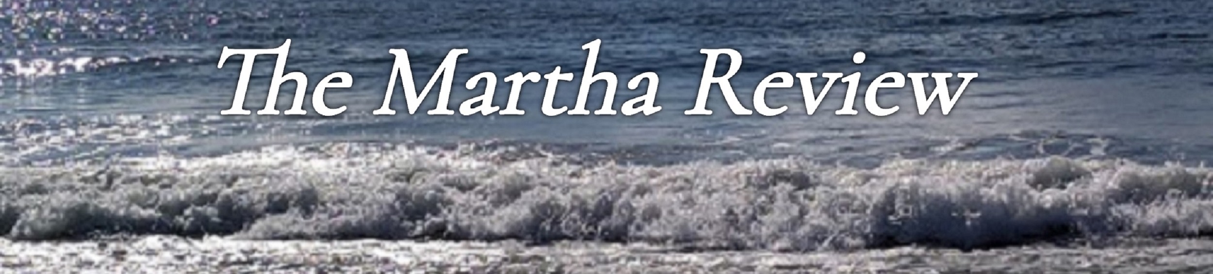 The Martha Review